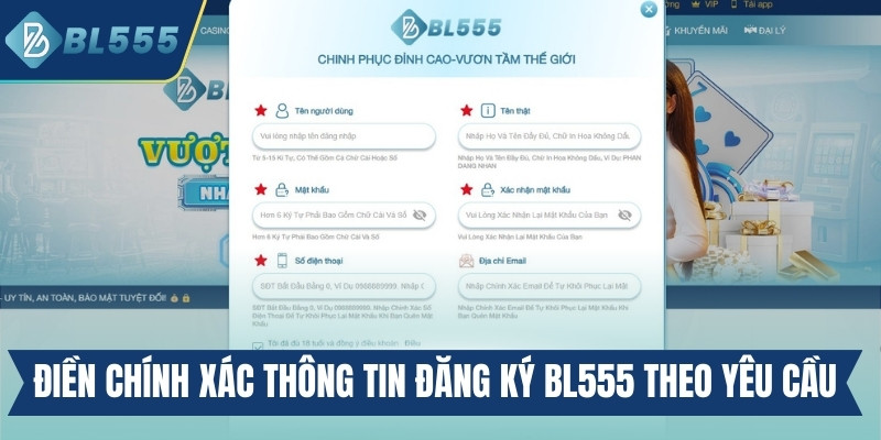 Điền chính xác thông tin đăng ký Bl555 theo yêu cầu
