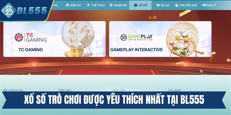 Xổ số danh mục trò chơi được yêu thích nhất tại BL555
